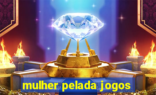 mulher pelada jogos